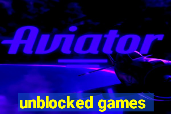 unblocked games